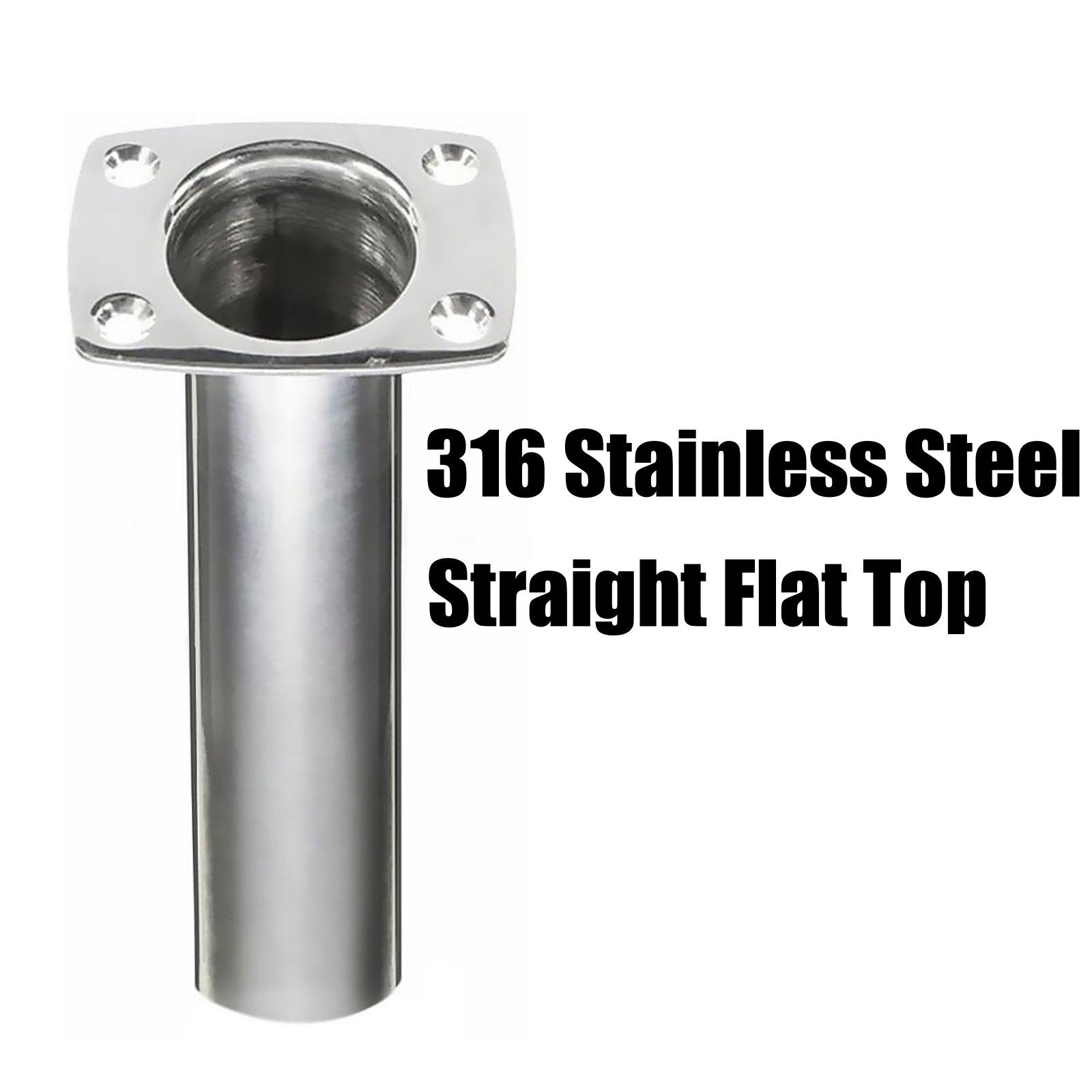 316 Marine Grade Stainless Steel Straight Flush Mount Fishing Rod Holder